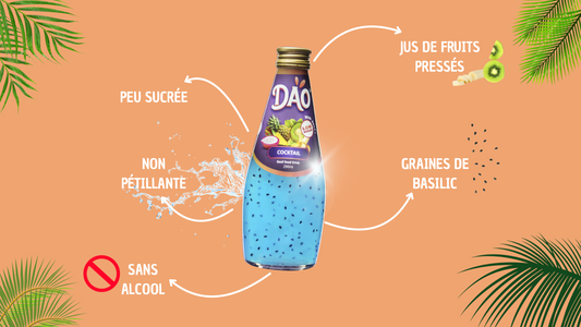Boisson Dao cocktail avec ses propriétés : peu sucrée, non pétillante, sans alcool, jus de fruits pressés, graines de basilic